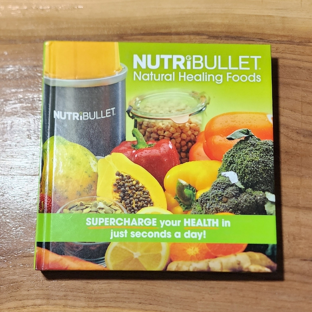 NutriBullet Natural Healing Foods Book